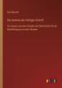 Книга Die Summa Der Heiligen Schrift : Ein Zeugnis Aus Dem Zeitalter Der Reformation Fur Die Rechtfertigung Aus Dem Glauben