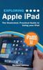 Книга Exploring Apple iPad : iPadOS 14 Edition: The Illustrated, Practical Guide To Using Your iPad : 6