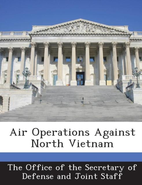 The Air Operations Against North Vietnam Book
