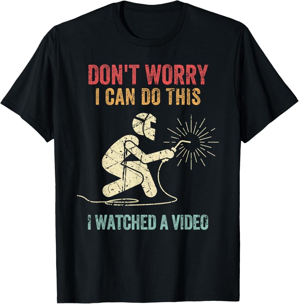 Dont worry I can handle it Welder A welder with a big smile Welder Genderneutral Tshirts suitable for boys and girls