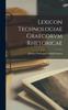 Книга Lexicon Technologiae Graecorvm Rhetoricae