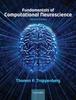 The Fundamentals of Computational Neuroscience Book