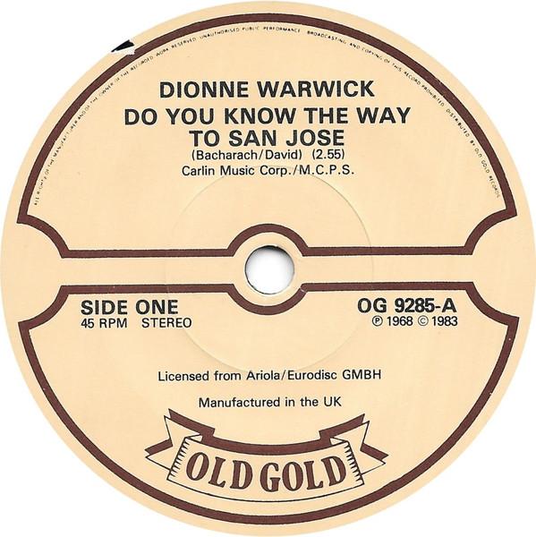 7inch Record DIONNE WARWICK - Do You Know The Way To San Jose / Y OG9285 Old Gold 1983 UK Pop Used
