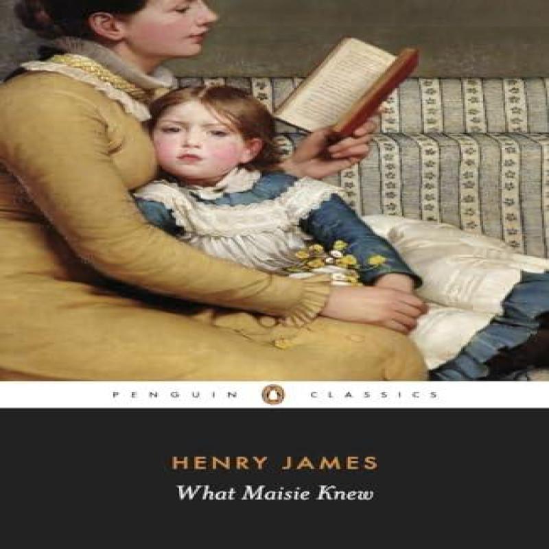 What Maisie Knew by Henry James Paperback Book 9780141441375