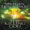 The Killing God by Stephen Donaldson Paperback Book 9781473221772