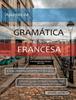 Книга Apuntes De Gramatica Francesa : VI Edicion