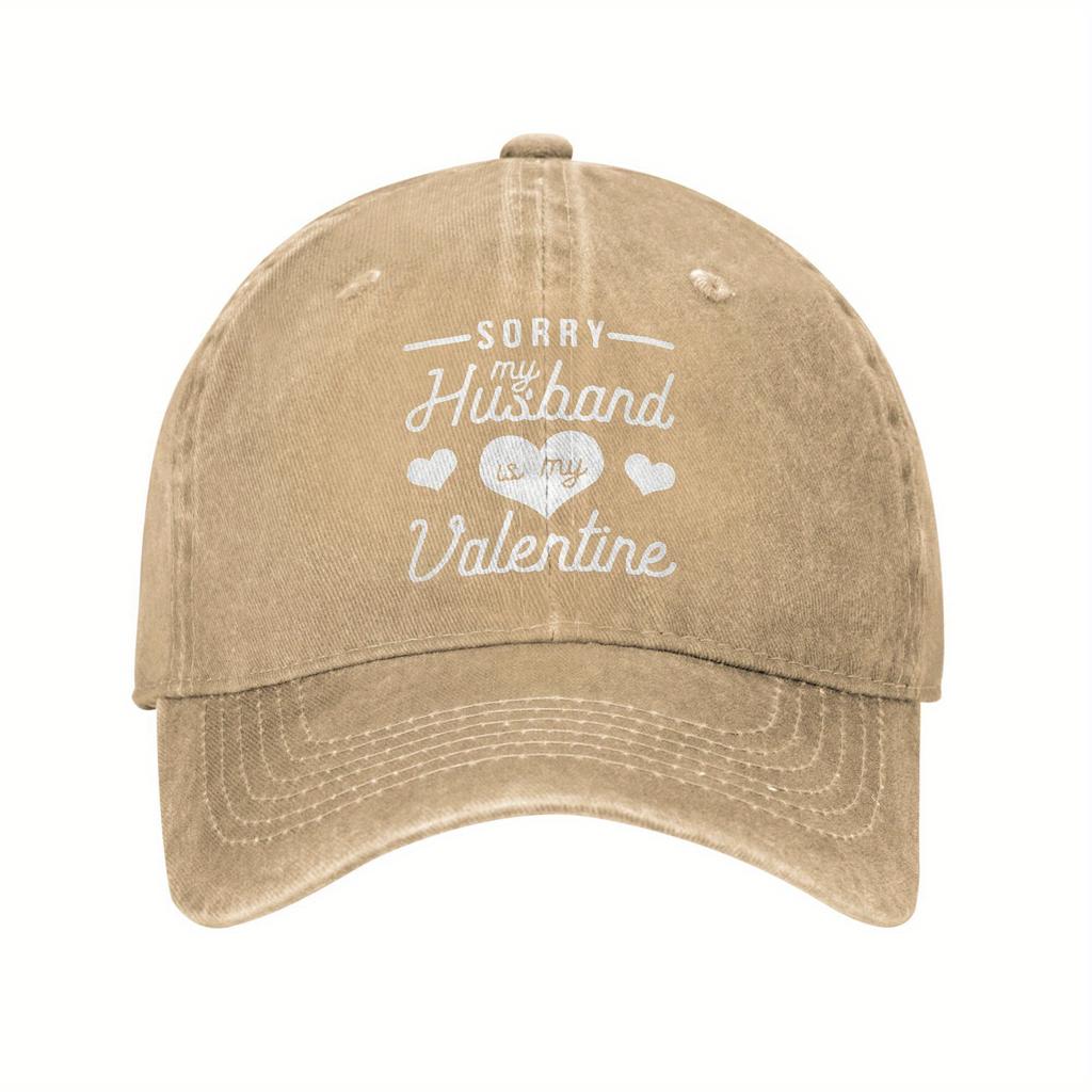 Sorry My Husband Is My Valentine Day Unisex Washed Baseball Cap Adjustable Snapback Black White Letter Design
