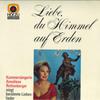 LP Record ANNELIESE ROTHENBERGER  Liebe Du Himmel Auf Erden SHZE127 HOR ZU Germany Classical Used
