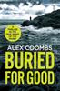 Книга Buried For Good : A Tense, Page-turning Crime Thriller