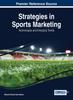 Книга Strategies In Sports Marketing : Technologies and Emerging Trends