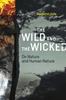 The The Wild and the Wicked : On Nature and Human Nature Book