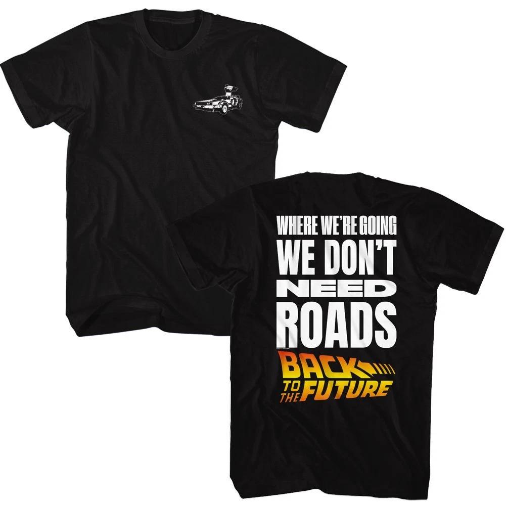 Back To The Future Dont Need Roads Movie Children's T-shirt