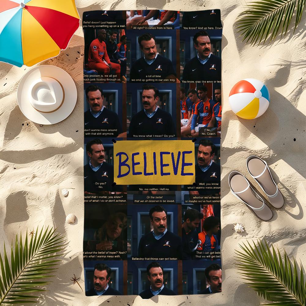 Ted L-lasso Show B-Believe Towel Beach Quick Dry Soft Pool Towels Gift for Travel Gym Shower Camping Sports