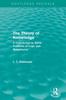 The The Theory of Knowledge (Routledge Revivals) : A Contribution To Some Problems of Logic and Metaphysics Book