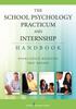 Книга The School Psychology Practicum and Internship Handbook