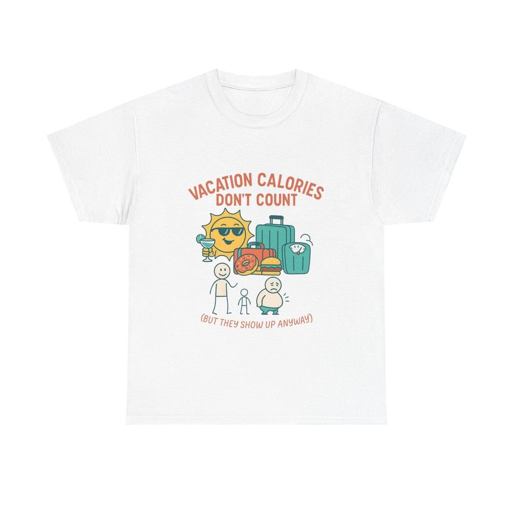 Vacation Calories Don't Count Funny Summer T shirt – Sarcastic Travel Tee Adults