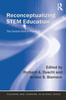 Книга Reconceptualizing STEM Education : The Central Role of Practices
