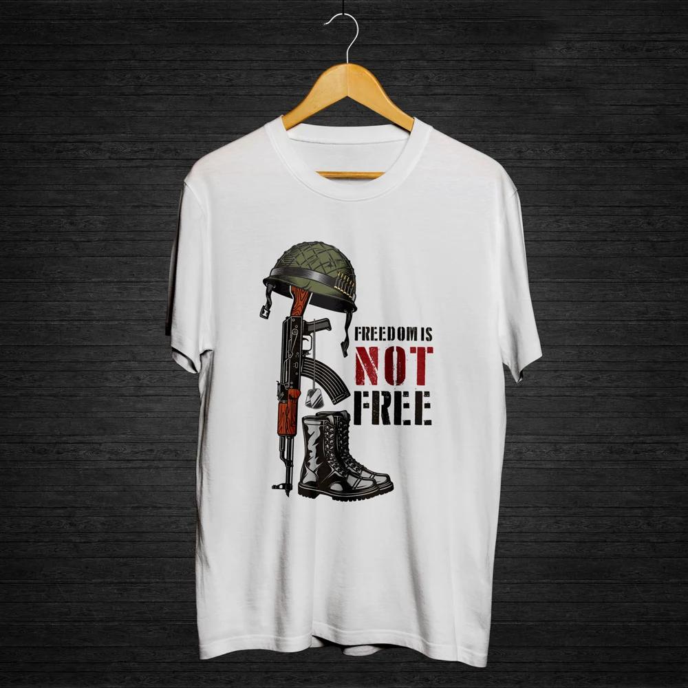 Freedom Is Not Free TShirt Summer Cotton Short Sleeve ONeck Unisexs T Shirt New S3XL