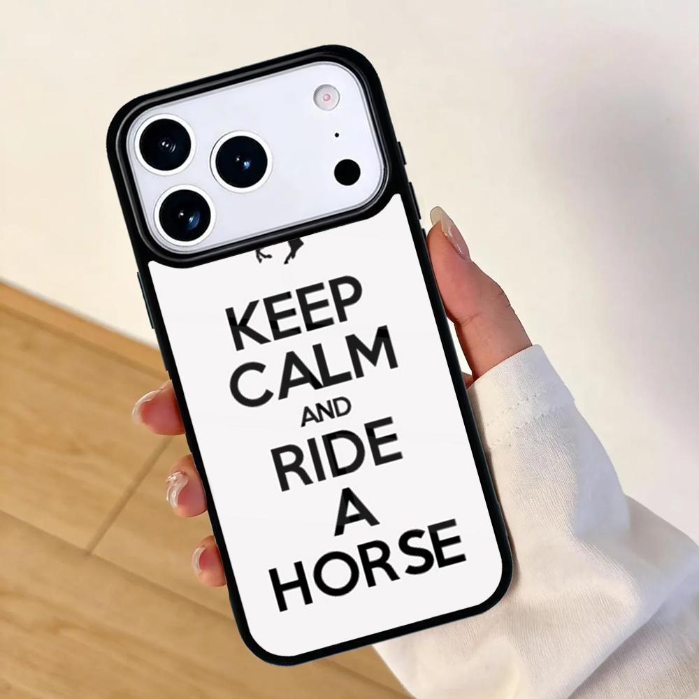 Keep Calm and Ride On Love Horses Pony Mobile Phone Case for IPhone 17 AIR 16pro Max 15 14 13 12 11 Bumper Cover