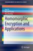 The Homomorphic Encryption and Applications Book