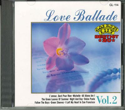 CD РАЗНЫЕ - Love Ballade Best Hit 20 Vol.2 GL114 LILY Japan Music Другие Б/У