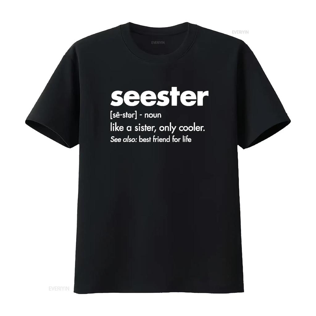Seester Definition Mom Sister Friend Womens T Shirt Black vintage Washed Stylish fashion Top For Everyday Wear streetwear Soft