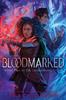 Книга Bloodmarked : TikTok Made Me Buy It! The Powerful Sequel To New York Times Bestseller Legendborn : 2