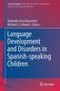 Книга Language Development and Disorders In Spanish-speaking Children : 14