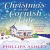 Christmas At the Cornish Cafe by Phillipa Ashley Paperback Book 9780008262235