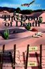 Книга The Door of Death : An Arizona Border Story
