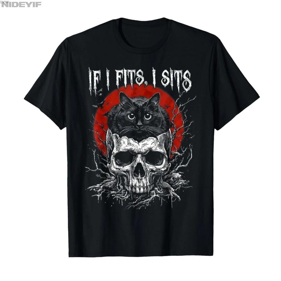 If I Fits I Sits Black Cat Skull Gothic Dark Humor Tshirt For Men Women 100 Cotton T Shirts Short Sleeve Tops 04201
