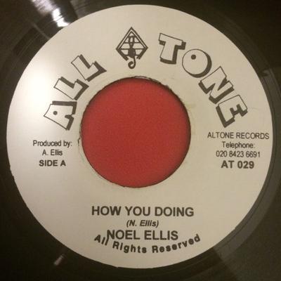 7-дюймовая пластинка NOEL ELLIS - How You Doing / Black Man Heaven AT029 All Tone UK Reggae, Ska & Dub Б/у