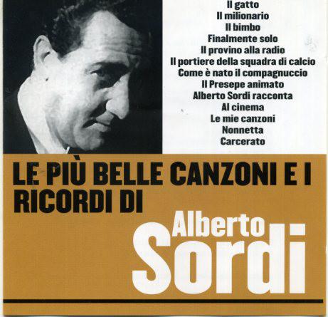 CD SORDI, ALBERTO - Le Piu' Belle Canzoni 5050487973527 Warner Strategi 2005 Europe Comedy & Spoken Word Used
