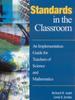 Книга Standards In the Classroom : An Implementation Guide for Teachers of Science and Mathematics