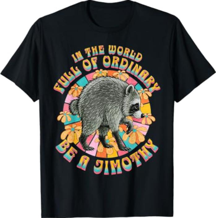Groovy Jimothy Raccoon Funny Jimothy from Seattle T-Shirt