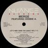 12inch Record MERGE, DEBBIE A. - Let's Have Some Fun NU1255 Nuance Records 1986 US Dance & Electronica Used