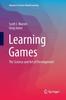 Книга Learning Games : The Science and Art of Development