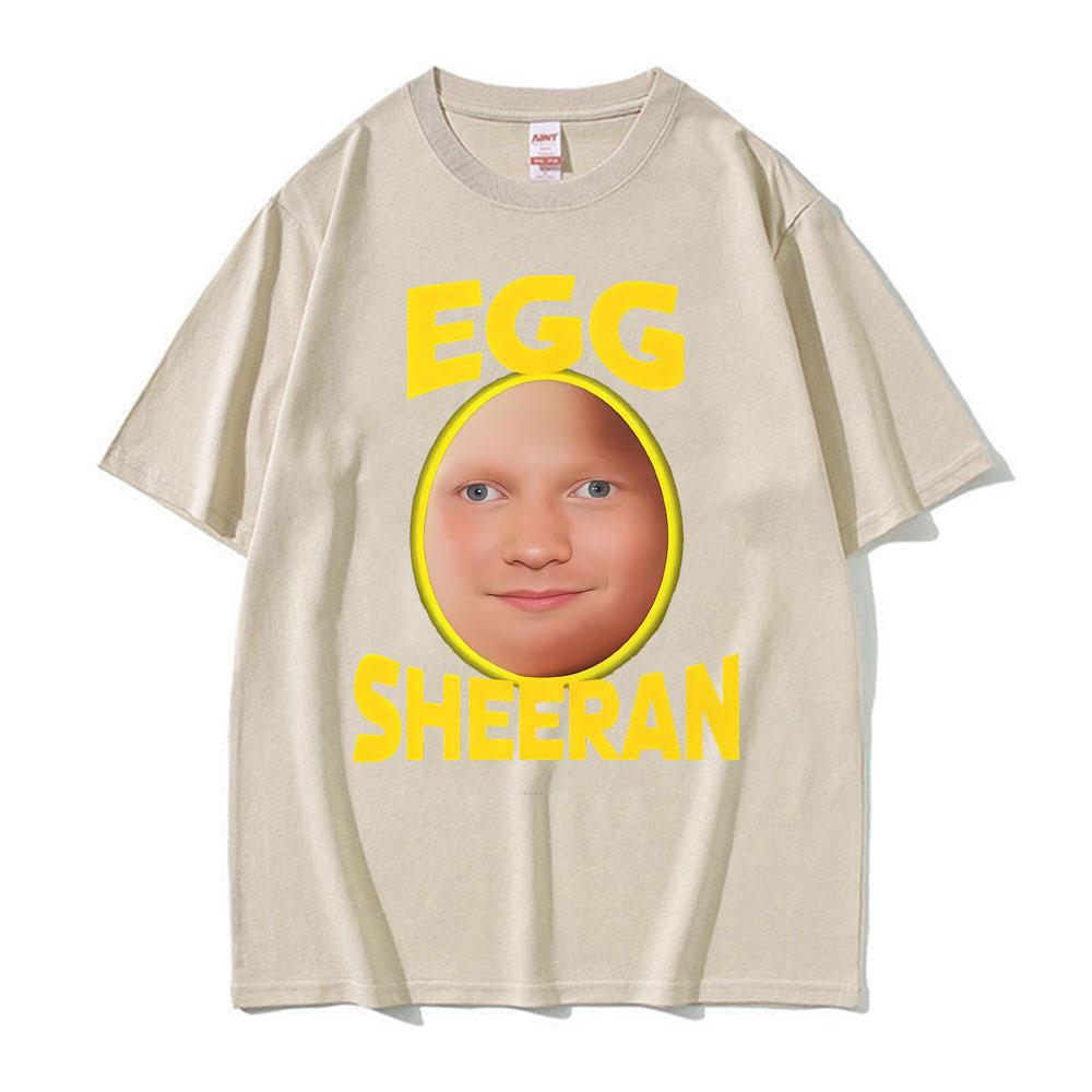 Funny Ed Sheeran Egg Fan Pattern Tshirt 2025 Summer Mens Womens Gothic Super Humorous Cotton Tshirt Street Wear