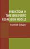 Книга Predictions In Time Series Using Regression Models