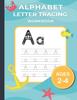 Книга Alphabet Letter Tracing : Alphabet Writing Practice Workbook for Kids 2-4 Years Old.