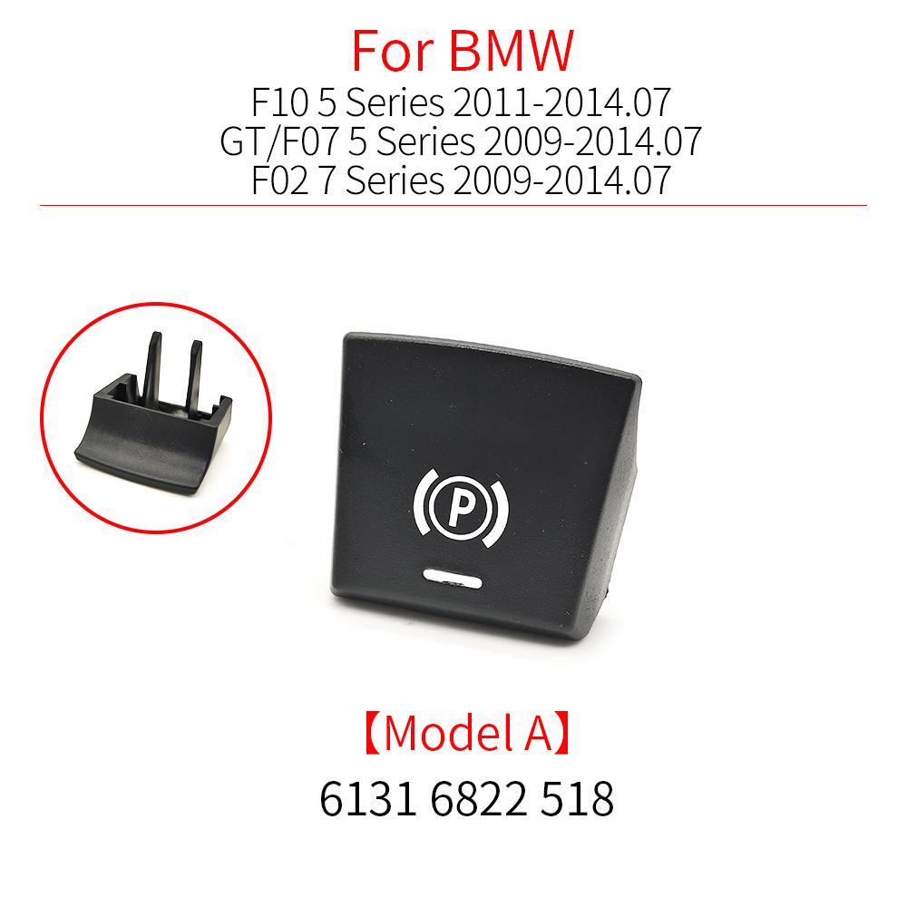 For BMW F10 F02 F07 F25 F26 F15 F16 Car Parking Hand Brake Park Control Switch Button Accessory For BMW 5 6 7 Series X3 X4 X5 X6