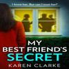 My Best Friends Secret by Karen Clarke Paperback Book 9780008607562