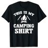 Funny This Is My Camping Novelty Camper T-shirts Men Women's Fashion Casual Tshirt 100% Cotton Loose Oversized T Shirt
