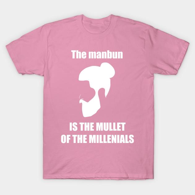 T Shirt Women The Manbun Is The Mullet Of The Millenials Harajuku Print Kawaii Tshirt Summer Short Sleeve Female T-Shirt Top Tee