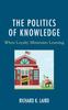 Книга The Politics of Knowledge : When Loyalty Minimizes Learning