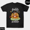 Gobble Til You Wobble Thanksgiving Day Dinner Pumpkin Pie Shirt Funny T-Shirt