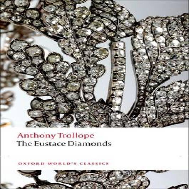 The Eustace Diamonds by Anthony Trollope Paperback Book 9780199587780