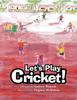 Книга Let's Play Cricket!