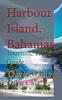 Книга Harbour Island, Bahamas : Tourism, Travel Guide