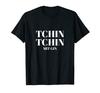 Chin Chin Chin | Toast with Friends T-Shirt